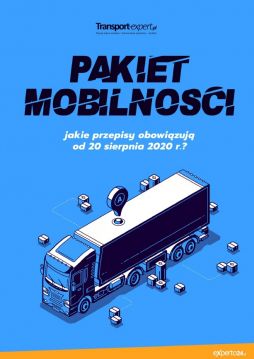 Pakiet mobilności – jakie przepisy obowiązują od 20 sierpnia 2020 r.?